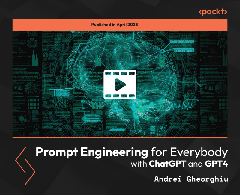 Prompt Engineering for Everybody with ChatGPT and GPT4