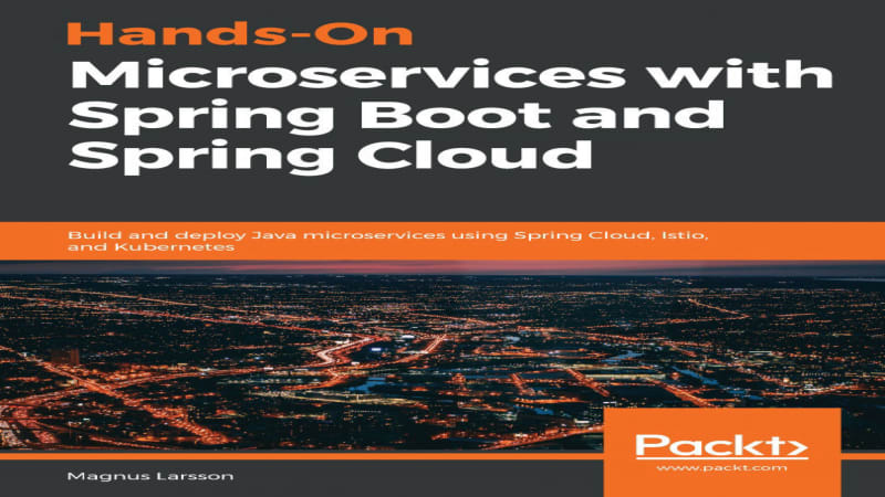 Hands-On Microservices with Spring Boot and Spring Cloud | GoSkillBoost