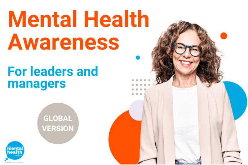 Mental Health Awareness for Leaders and Managers (Global Version)
