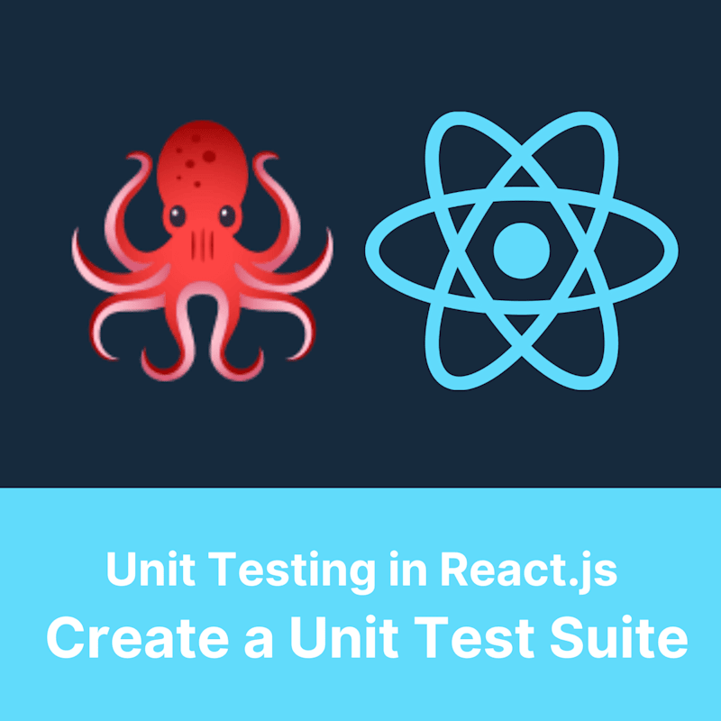 Unit Testing in React.js: Create a Unit Test Suite | GoSkillBoost