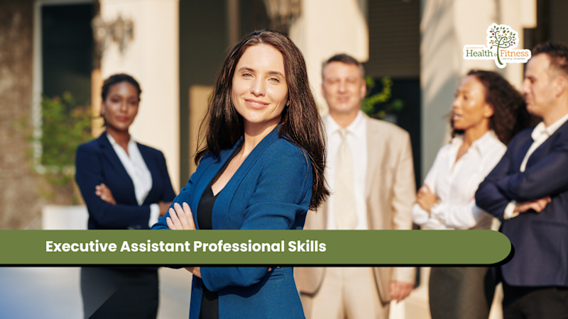 Executive Assistant Professional Skills