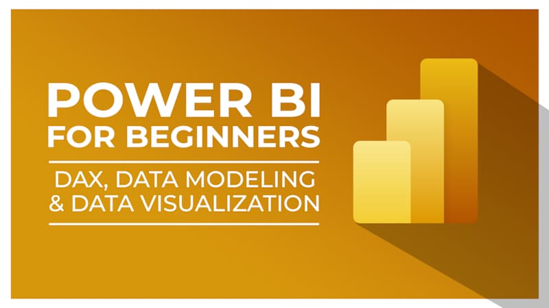 Power BI for Beginners: DAX, Data Modeling, and Data Visualization ...