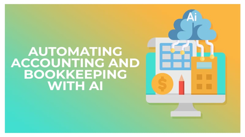 Automating Accounting and Bookkeeping with AI - Introduction [ARCHIVE ...